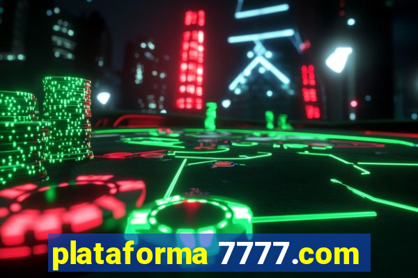 plataforma 7777.com